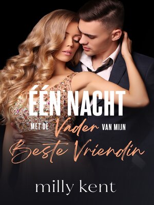cover image of Één Nacht met de Vader van mijn Beste Vriendin